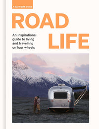 Thumbnail for Road Life - An Inspirational Guide To Living And Travelling On Four Wheels